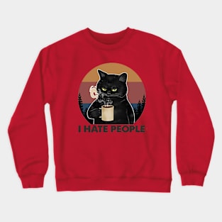 i hate people Crewneck Sweatshirt